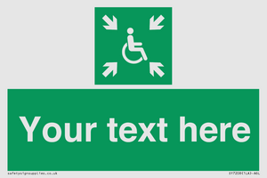 Custom sign safe condition evacuation temporary refuge